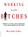 Cover image for Working with Bitches
